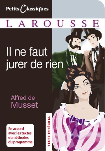 il ne faut jurer de rien