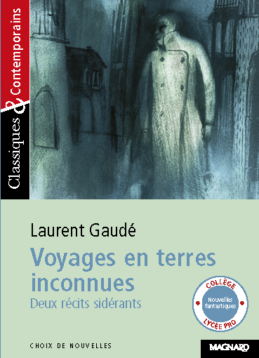 voyages en terres inconnues