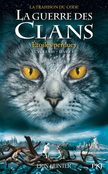 guerre des clans cycle VII-t1