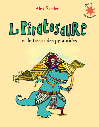piratosaure et le trésor des pyramides