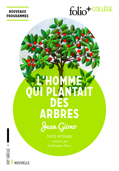 homme qui plantait des arbres - folio collège