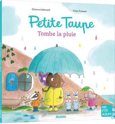 petite taupe tombe la pluie