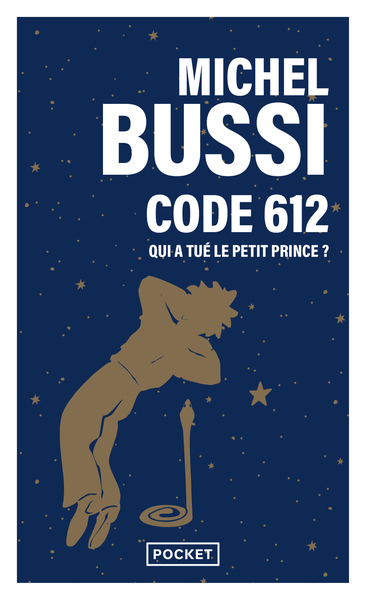 code 612 qui a tué le petit prince