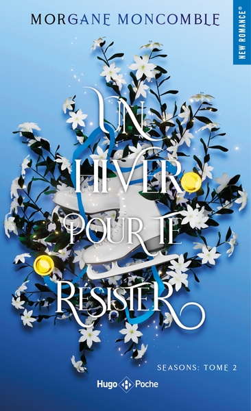 un hiver pour te résister