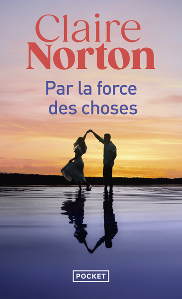 par la force des choses