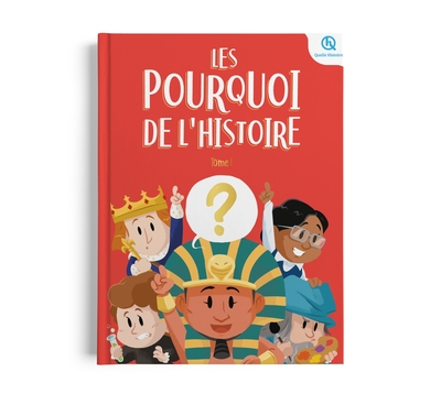 les pourquoi de lhistoire t1