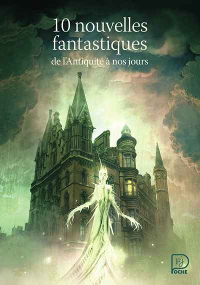 10 nouvelles fantastiques de lantiquité à nos jours