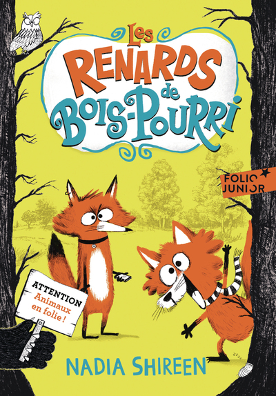 renards de bois pourri tome 1