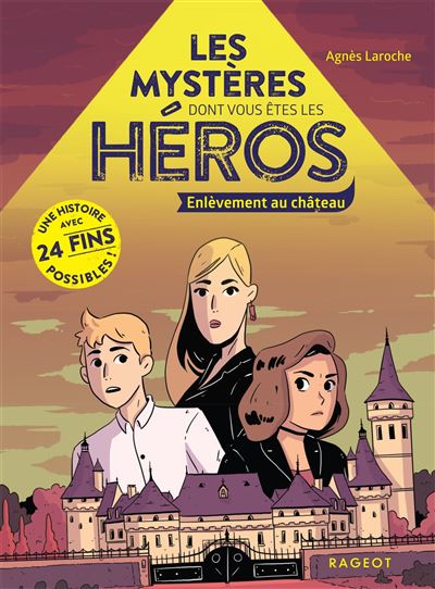 les mysteres dont vous etes le heros -enlevement au chateau