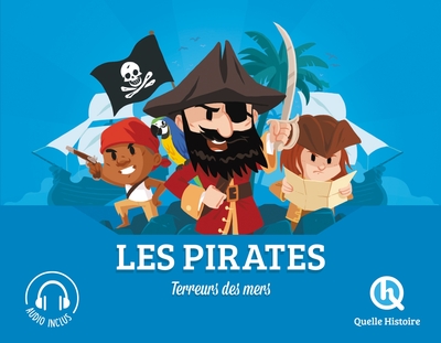 les pirates - quelle histoire