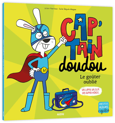 captain doudou - le gouter oublié