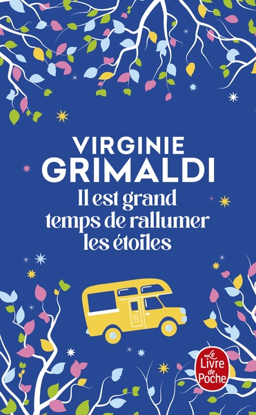 il est grand temps de rallumer les étoiles