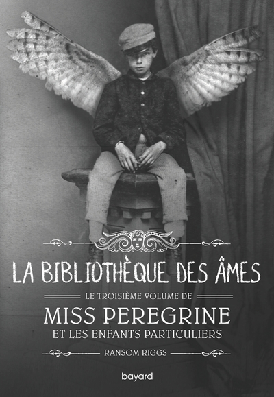 MISS PEREGRINE TOME 3