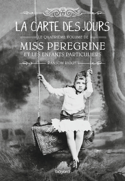 MISS PEREGRINE TOME 4