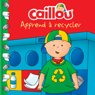 caillou apprend à recycler