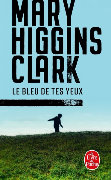 le bleu de tes yeux