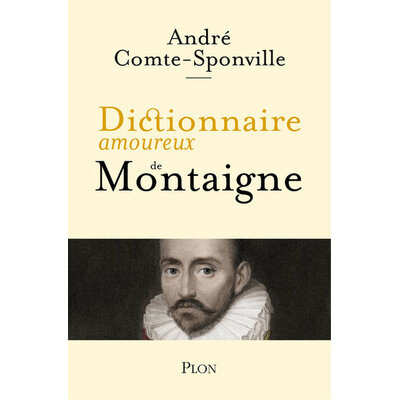 dictionnaire amoureux montaigne