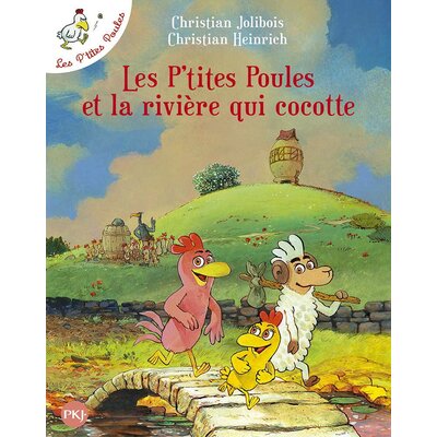 petites poules et la rivière qui cocotte
