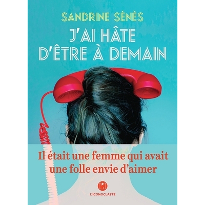 j'ai hâte d'être à demain