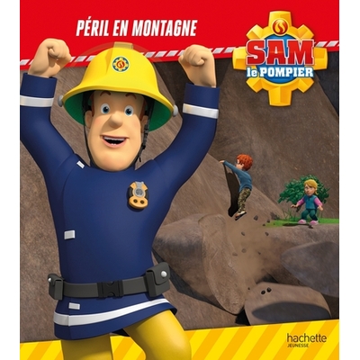 sam le pompier - peril en montagne