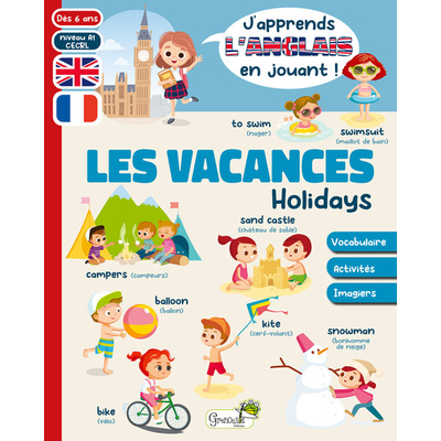 les vacances holidays