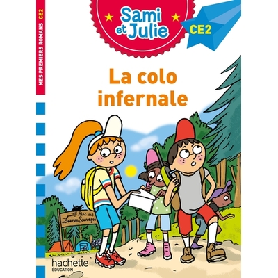 sami et julie ce2 - la colo infernale