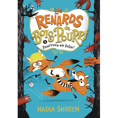 renards de bois pourri tome 2