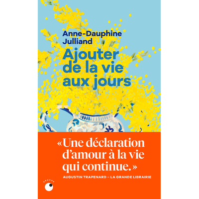 ajouter de la vie aux jours