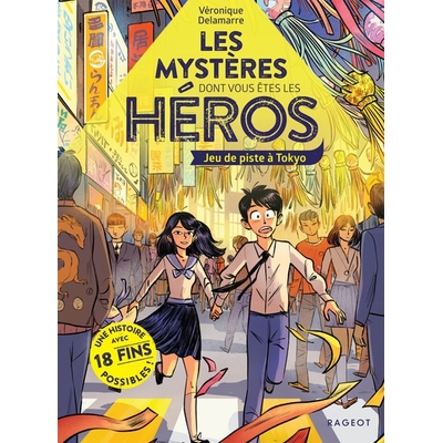 les mysteres dont vous etes le heros -jeu de piste a tokyo