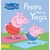 peppa fait du yoga