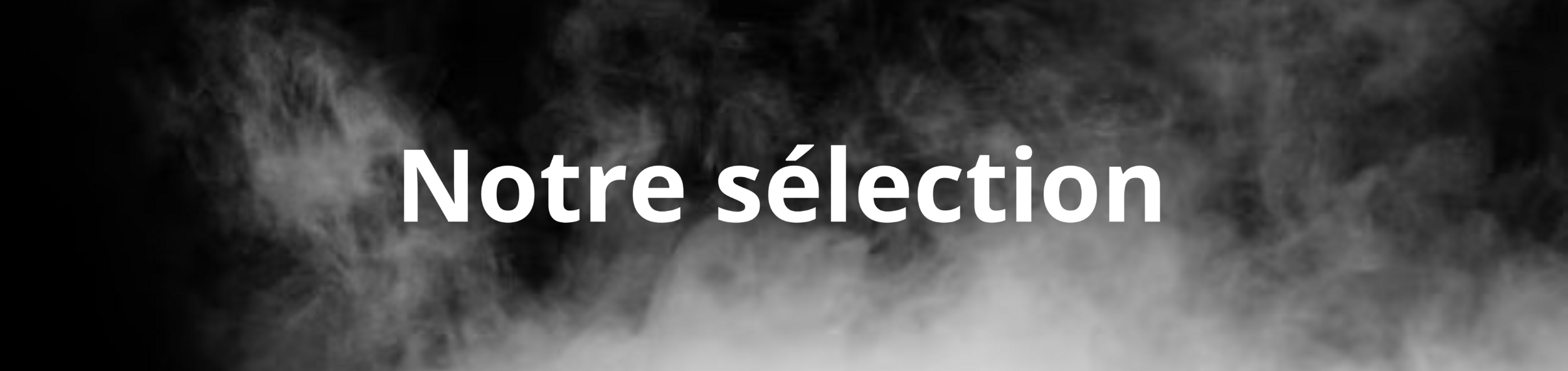 bandeau notre selection