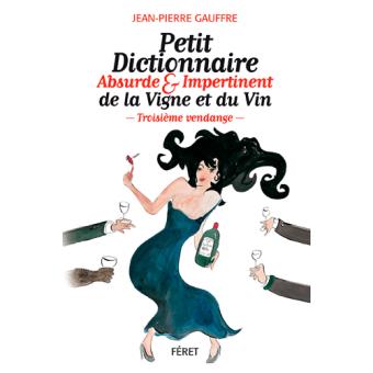 Petit-dictionnaire-absurde-et-impertinent-de-la-vigne-et-du-vin