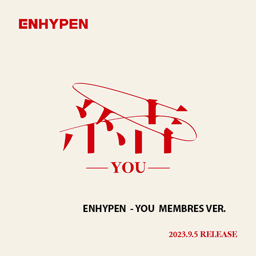 ENHYPEN - You (Membres ver.)