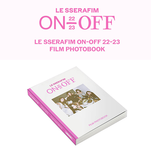 LE SSERAFIM - \'ON-OFF\' 22-23 (Film Photobook)