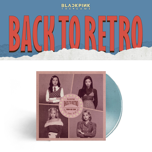 BLACKPINK-The-Game-Photocard-Collection-Back-To-Retro-Edition-cover