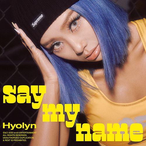 HYOLYN - Say My Name