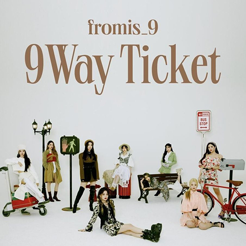 FROMIS 9 - 9 Way Ticket