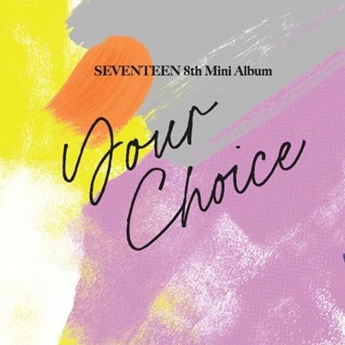 SEVENTEEN - Your Choice