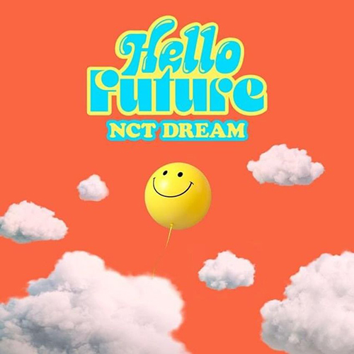 NCT DREAM - Hello Future