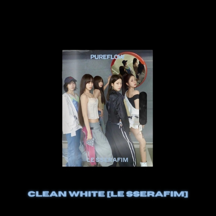 le-sserafim-2nd-studio-album-pureflow-pt1-COMPACT-ver-CLEAN-WHITE-LE-SSERAFIM-mkpop