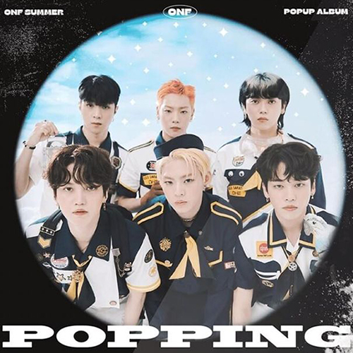 ONF - Popping
