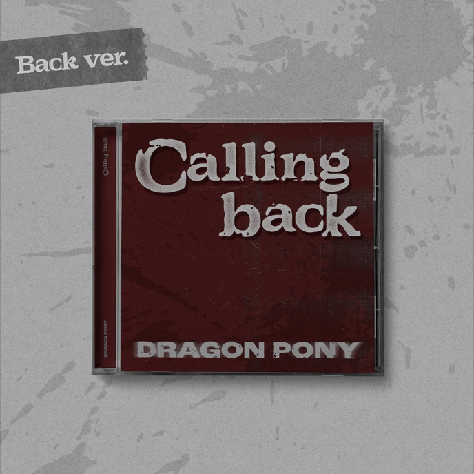 DRAGON PONY - Calling back (Back Ver.)