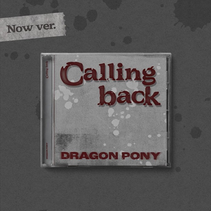 DRAGON PONY - Calling back (Now Ver.)