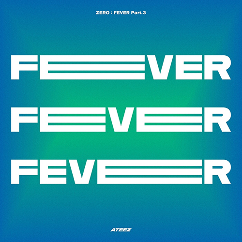 ATEEZ - Zero : Fever Pt.3