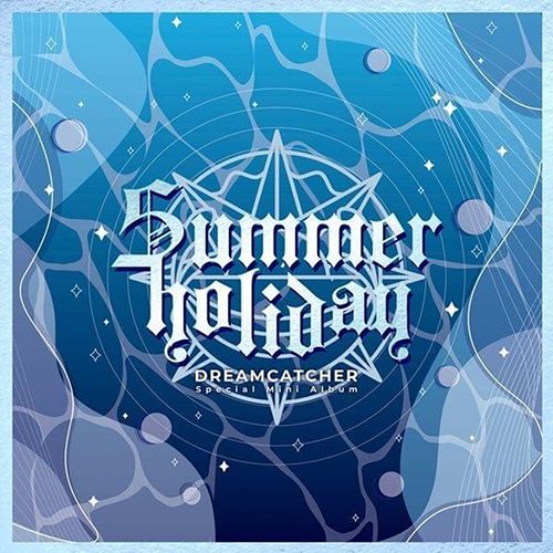 DREAMCATCHER - Summer Holiday (Limited Edition)