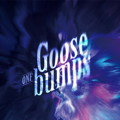 ONF - Goosebumps