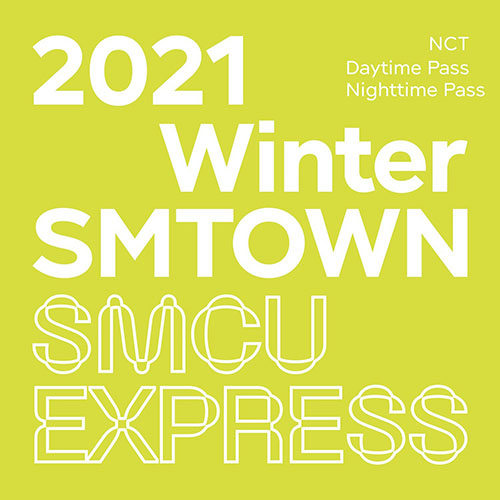 NCT - 2021 Winter SMTOWN : SMCU Express