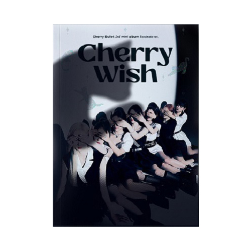CHERRY-BULLET-Cherry Wish-version-fascinate