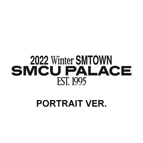 SMTOWN - 2022 Winter SMTOWN : SMCU Palace (Portrait Book ver.)