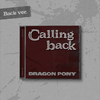 DRAGON PONY - Calling back (Back Ver.)